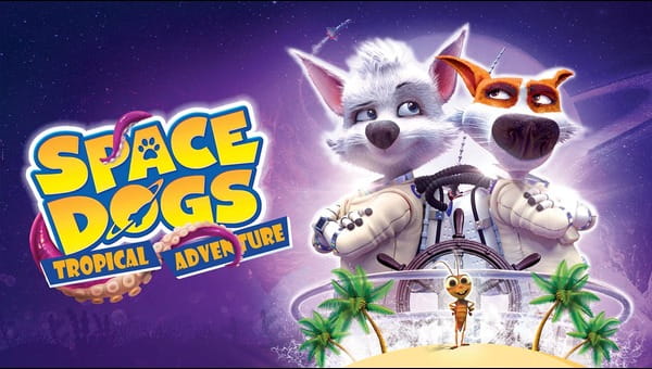 Space Dogs: Tropical Adventure (Space Dogs 3) on FREECABLE TV