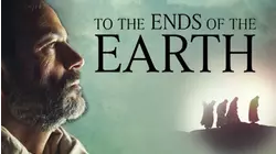 To The Ends of the Earth
