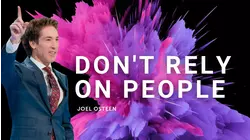 Don't Rely On People