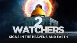 Watchers 2: Signs in the Heavens and Earth