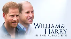 William and Harry in the Public Eye