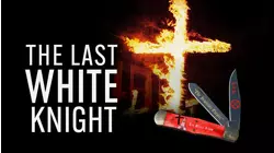 The Last White Knight