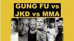Gung Fu vs JKD vs MMA