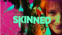 Skinned