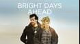 Bright Days Ahead