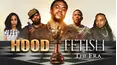 Hood Fetish: The Era
