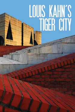 Louis Kahn's Tiger City