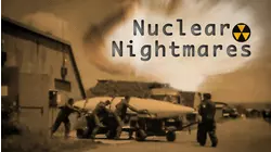 Nuclear Nightmares