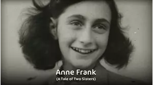 Anne Frank - A Tale of Two Sisters