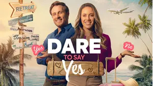 Dare to Say Yes
