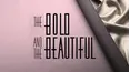 The Bold And The Beautiful