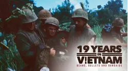 19 Years in Vietnam: Beans, Bullets and Bandaids