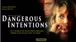 Dangerous Intentions