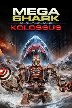 Mega Shark Vs Kolossus