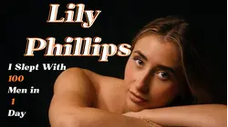 Lily Phillips: I slept With 100 Men in 1 Day
