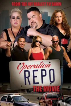 Operation Repo The Movie