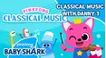 Pinkfong Classical Music with Danny 1