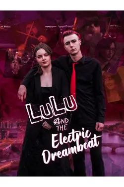 Lulu and the Electric Dreamboat