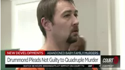 Austin Drummond Pleads Not Guilty to Quadruple Murder