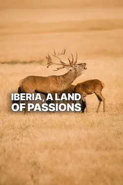 Iberia: A Land of Passions