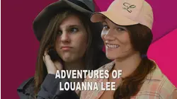 Adventures of Louanna Lee
