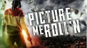 Picture Me, Roll'n