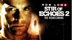 Stir of Echoes 2: The Homecoming