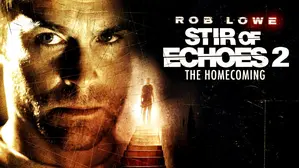 Stir of Echoes 2: The Homecoming