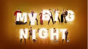 My Big Night
