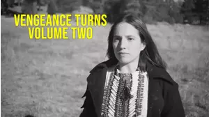 Vengeance Turns Vol 2