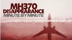 MH370 Disappearance: Minute By Minute