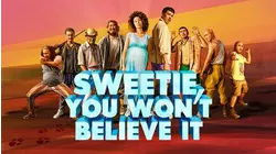 Sweetie You Won't Believe It