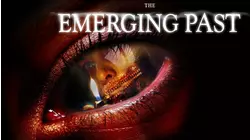 Emerging Past