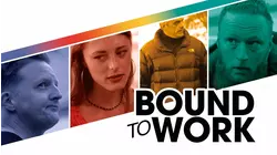 Bound to Work