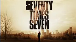 Seventy Times Seven