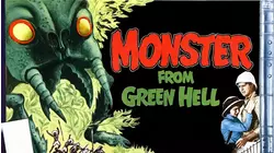 Monster From Green Hell - The Original Schlock Classic