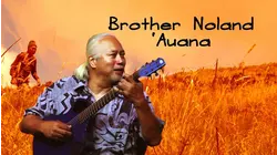 Brother Noland 'Auana