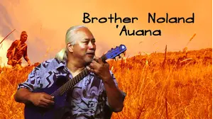 Brother Noland 'Auana
