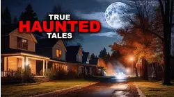 True Haunted Tales
