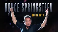 Bruce Springsteen: Glory Days