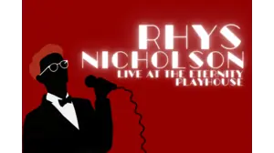Rhys Live at the Eternity Playhouse