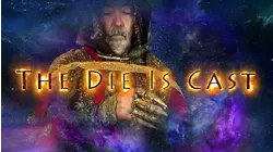 The Die Is Cast