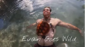 Evan Goes Wild