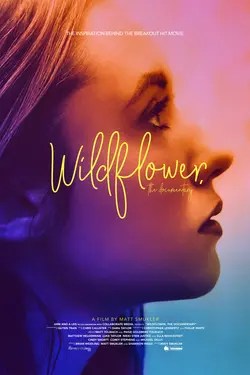 Wildflower: The Documentary