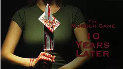 The Murder Game: 10 Years Later