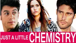 Just a Little Chemistry