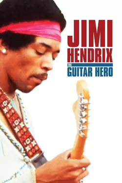Jimi Hendrix - The Guitar Hero