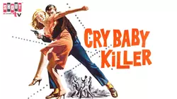 The Cry Baby Killer
