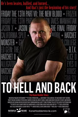 To Hell and Back: The Kane Hodder Story