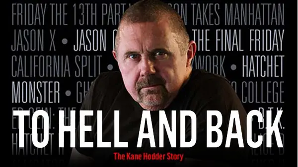 To Hell and Back: The Kane Hodder Story - Xumo Free Documentaries ...
